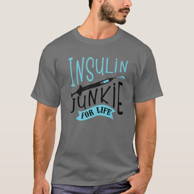 Cool Insulin Junkie Funny Diabetes Awareness Gift  T-Shirt (Front)