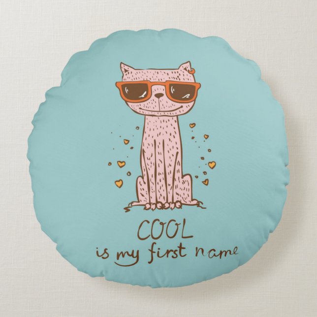 Cool is my First Name Round Pillow (Front)