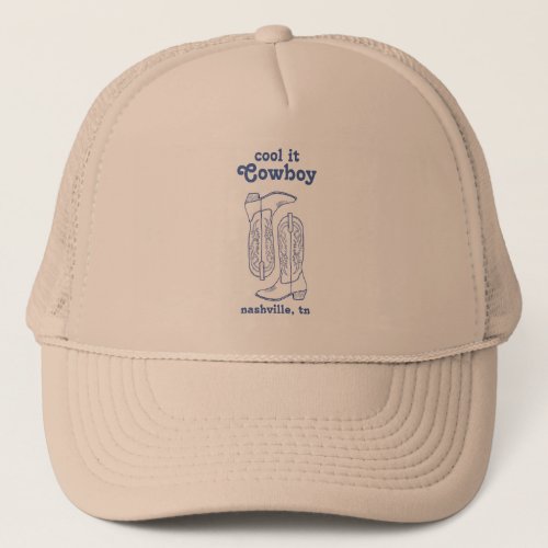 Cool it cowboy  trucker hat