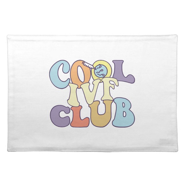 Cool IVF Club IVF Mom Dad Transfer Day Surrogate Cloth Placemat (Front)
