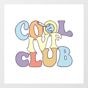 Cool IVF Club IVF Mom Dad Transfer Day Surrogate Wall Decal