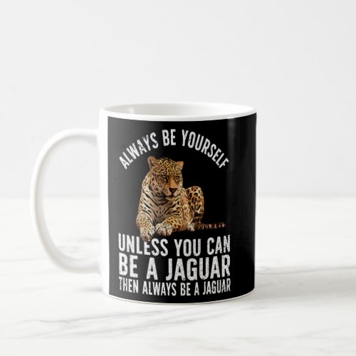 Cool Jaguar For Men Women Safari Animal Leopard Ja Coffee Mug