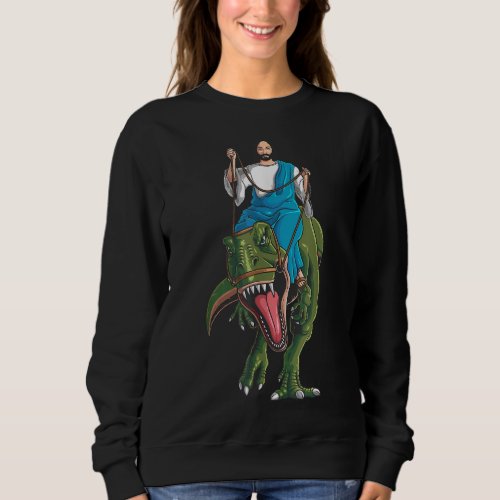 Cool Jesus Riding Dinosaur Funny Christian Dino Lo Sweatshirt