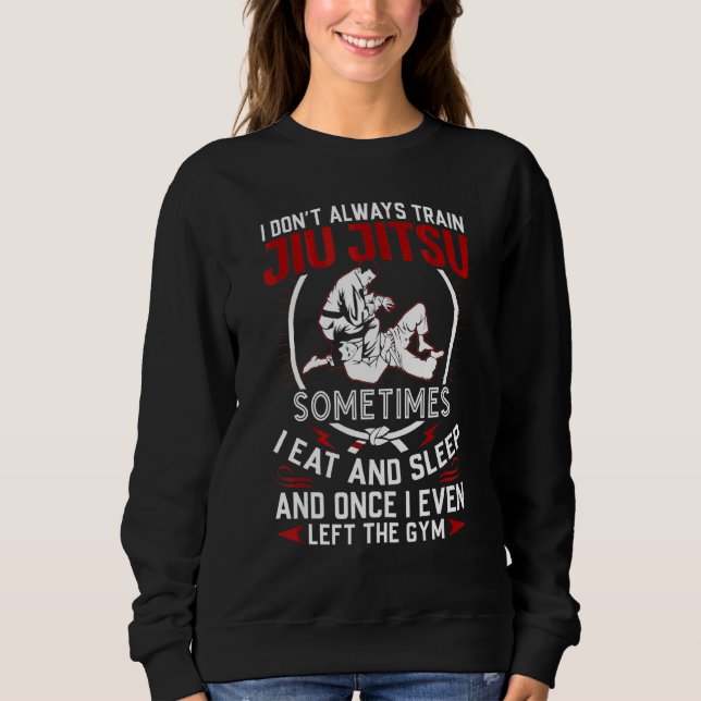 Cool Jiu Jitsu For Men Women Brazilian Jiu Jitsu B Sweatshirt (Front)