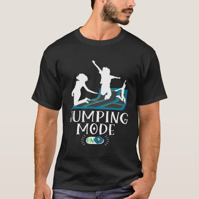 Cool Jumping Party Design Jumping Mode On Trampoli T-Shirt (Front)