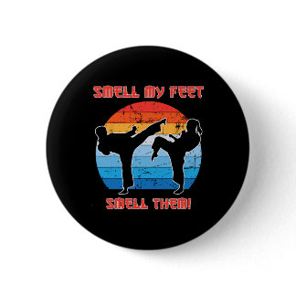 Cool Karate Gifts For Boys Girls Funny Smell My Fe Button
