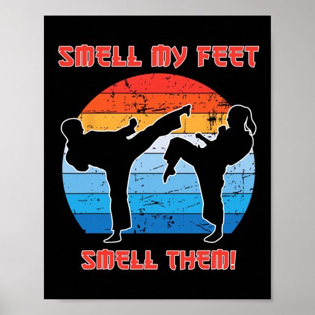 Cool Karate Gifts For Boys Girls Funny Smell My Fe Poster (Front)