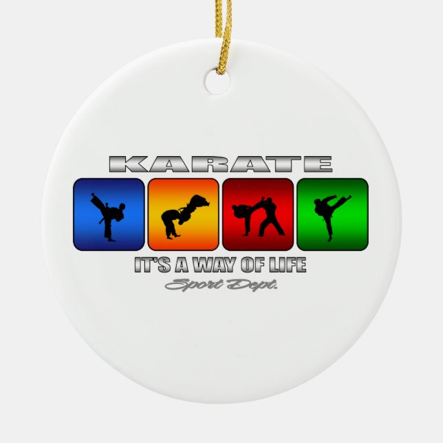 Cool Karate It Is A Way Of Life Ceramic Ornament (Front)