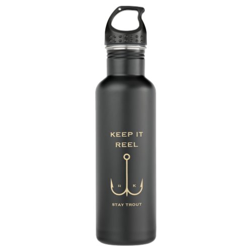 COOL KEEP IT REEL FISHING FATHERS DAY STAY TROUT STAINLESS STEEL WATER BOTTLE