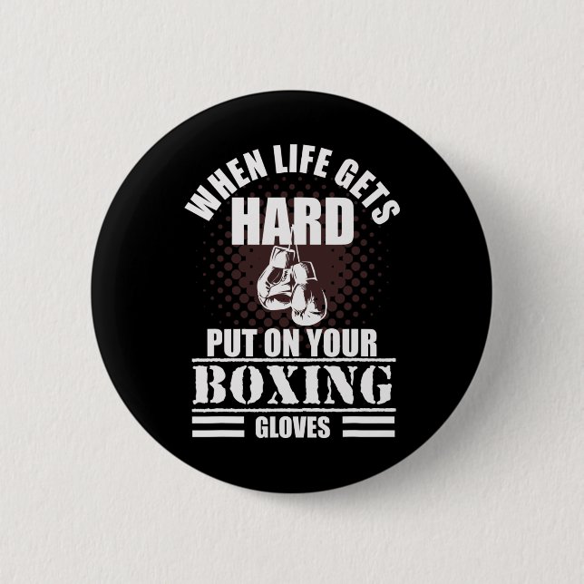 Cool Kickboxing And Boxing Saying  Button (Front)