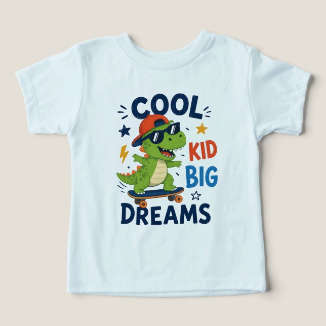 COOL KID BIG DREAMS TODDLER T-SHIRT (Design Front)