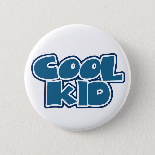 Cool Kid Pinback Button