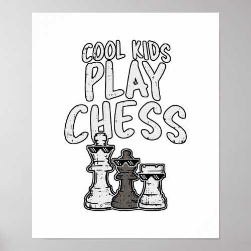 Cool Kids Play Chess Boardgame Chess Player Gift Poster