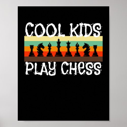 Cool Kids Play Chess Chess Player Chess Game Poster