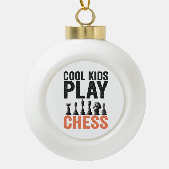 Cool kids Play Chess Funny Chess Board Lovers Gift Ceramic Ball Christmas Ornament (Front)