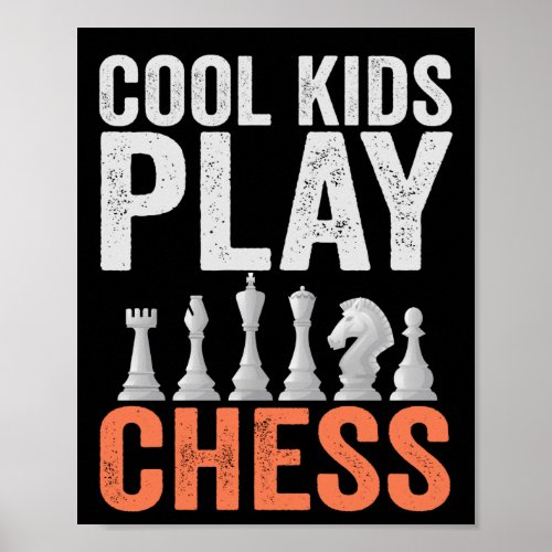 Cool kids Play Chess Funny Chess Board Lovers Gift Poster