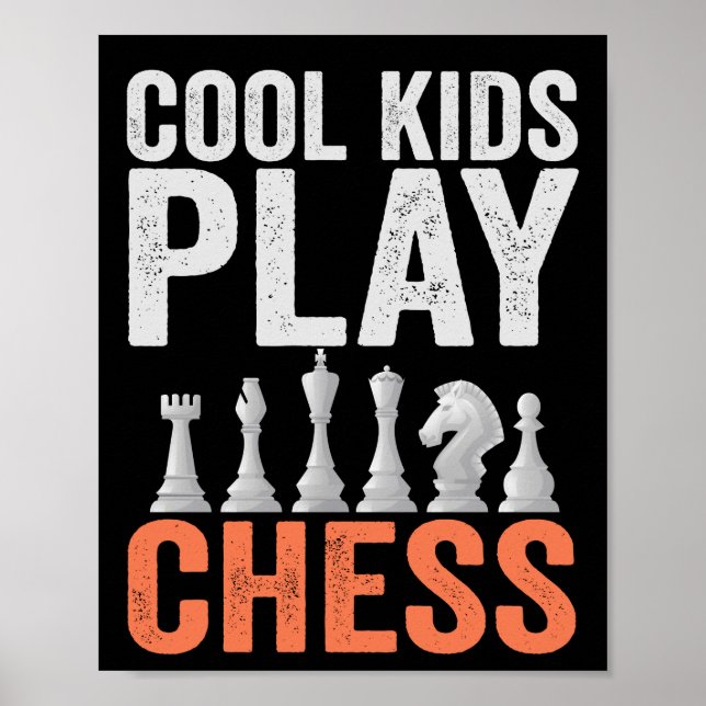 Cool kids Play Chess Funny Chess Board Lovers Gift Poster (Front)