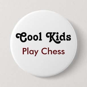 Cool Kids Play Chess – Smart Is Cool Button