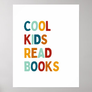 Cool Kids Read Books colorful poster