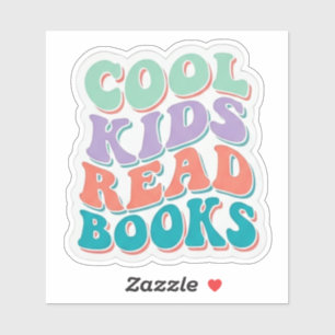 Cool Kids Read Books - wavy book lover reading Sticker