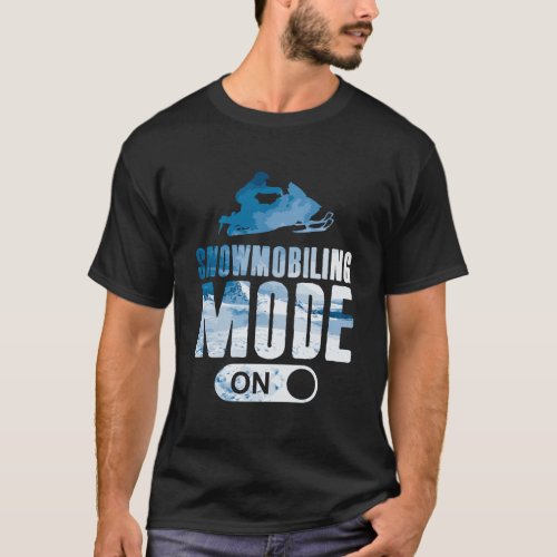Cool Kids Snowmobiling Mode On Snowmobile Mountain T_Shirt