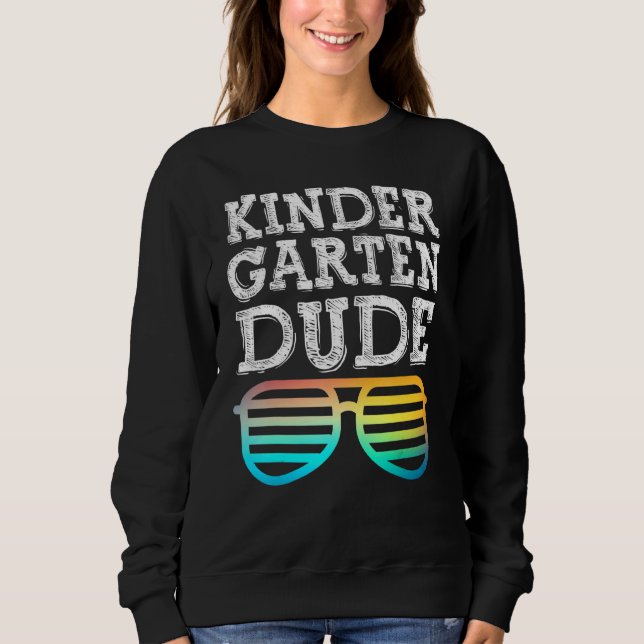Cool Kindergarten Dude Fun Kids Sunglasses First D Sweatshirt (Front)