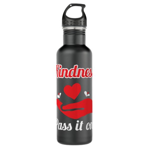 Cool Kindness Pass It On Charity  Volunteers gift Stainless Steel Water Bottle