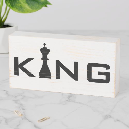 Cool King Typography Chess Player Wooden Box Sign