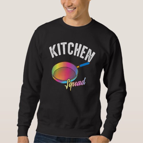 Cool Kitchen Squad  Pansexual Color Pan Cuisine Sweatshirt