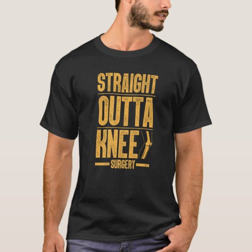 Cool Knee Surgery For Men Women Knee Replacement R T_Shirt