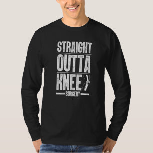 Cool Knee Surgery For Men Women Knee Replacement R T-Shirt