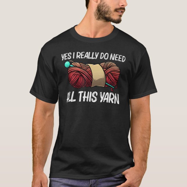 Cool Knitting For Women Girls Crochet Yarn Knitter T-Shirt (Front)