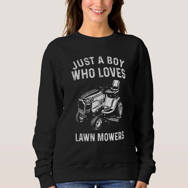 Cool Lawn Mower  For Boys Kids Men Lawn Mowing Sweatshirt (Front)