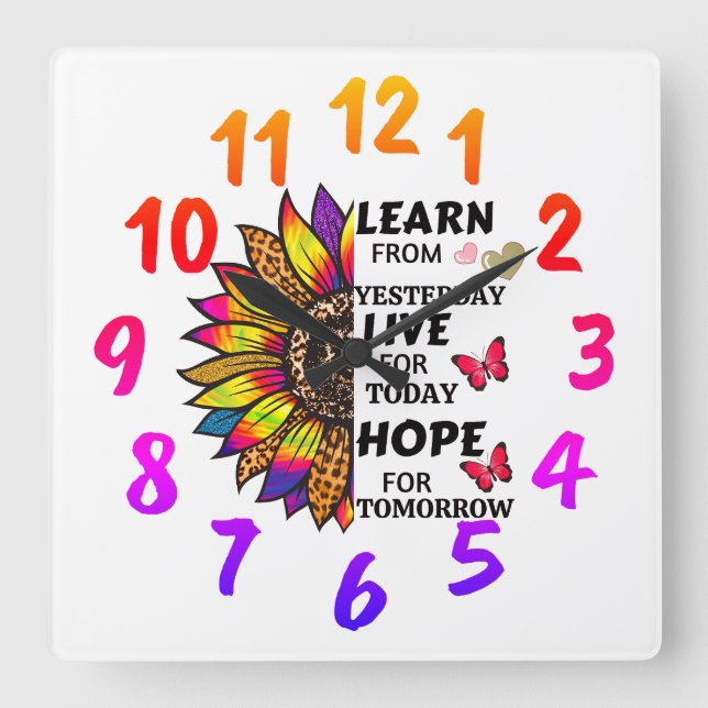 Cool Learn From Yesterday Quote Rainbow Sunflower  Square Wall Clock (Front)