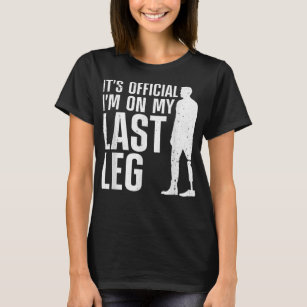 Cool Leg Amputee Art For Men Women Prosthetic Leg  T-Shirt