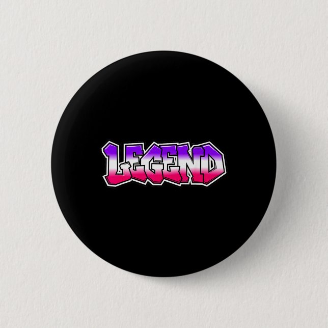 Cool Legend Graffiti Slogan Text Quote Gift Men Button (Front)