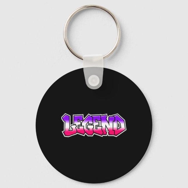 Cool Legend Graffiti Slogan Text Quote Gift Men Keychain (Front)