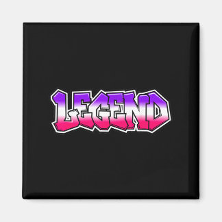Cool Legend Graffiti Slogan Text Quote Gift Men Magnet