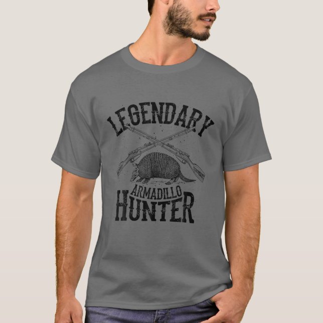Cool Legendary Armadillo Hunter | Funny Hunting Le T-Shirt (Front)