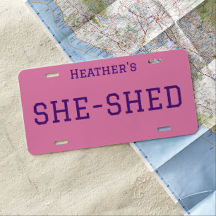 Cool! License Plate Custom She Shed - Add Text