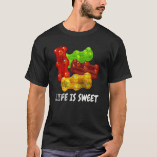 Cool Life Is Sweet Gummy Bear Fruity Candy Distres T-Shirt