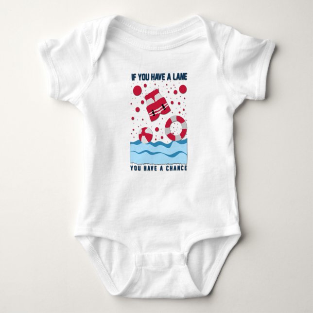 Cool Lifeguard Design - If You Have A Lane Baby Bodysuit (Front)