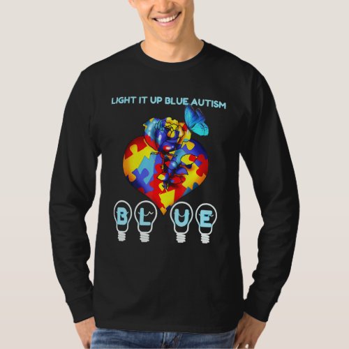 Cool Light It Up Blue Autism I Wear Blue For Aware T_Shirt