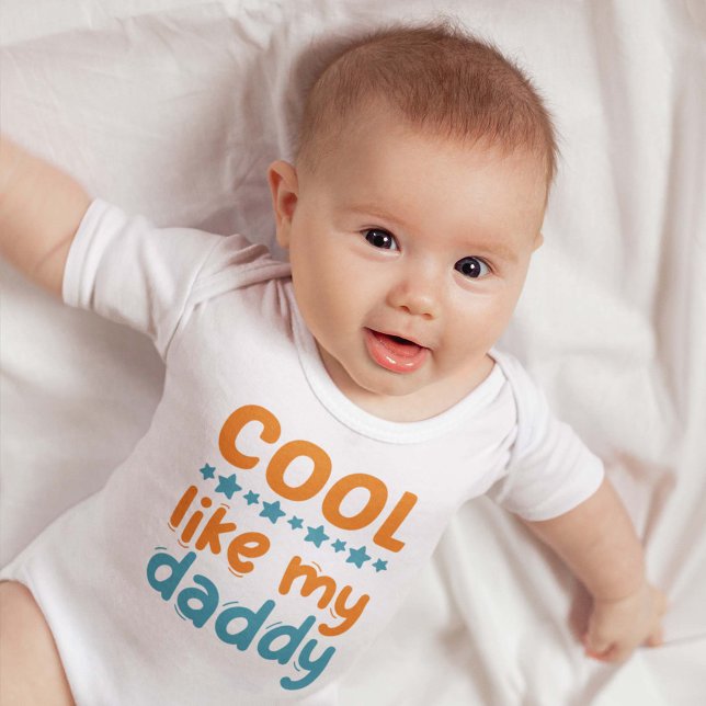 Cool Like My Daddy Baby Bodysuit (Creator Uploaded)