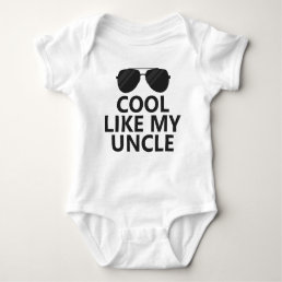 Cool Like My Uncle Baby Bodysuit