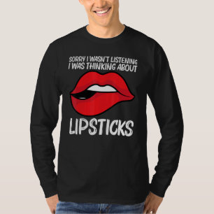 Cool Lipstick For Men Women Cosmetic Makeup T-Shirt