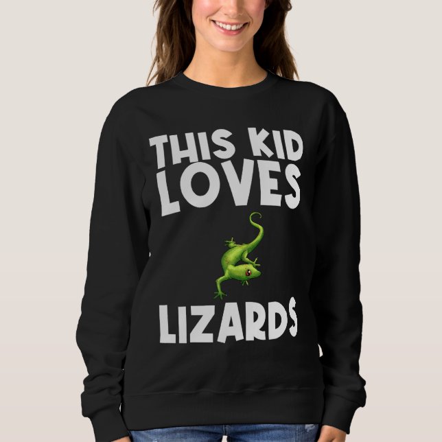 Cool Lizard For Kid Boy Girl Gecko Green Reptile A Sweatshirt (Front)