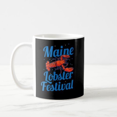 Cool Maine Lobster Festival  Coffee Mug