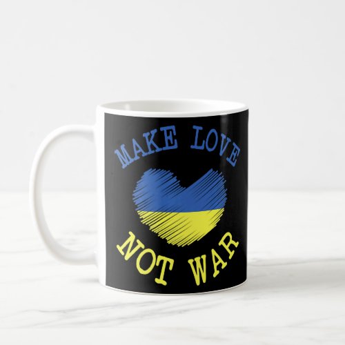 Cool Make Love Not War Tee For Men Women  2 Coffee Mug