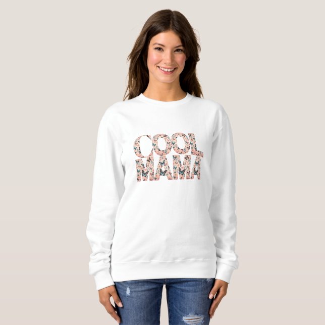 Cool Mama Typography Floating Butterflies Sweatshirt (Front Full)